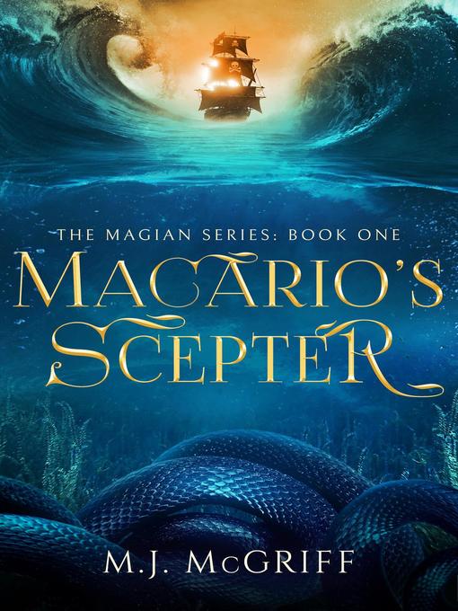 Title details for Macario's Scepter by MJ McGriff - Available